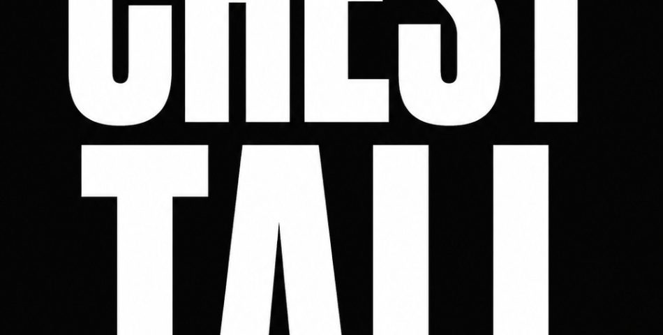 Typographic phone wallpaper reading Chest Tall, an instructional self-talk cue for squatting
